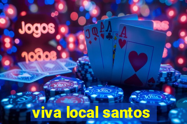 viva local santos